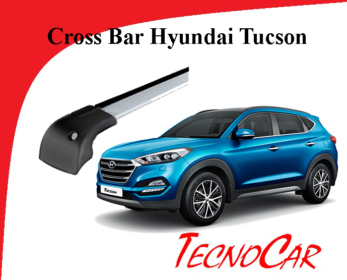 Barras Hyundai Tucson 2015-2021 Cross Bar 